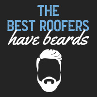 Funny The Best Roofers Have Beards Skilled Roofer 3/4 Sleeve Shirt | Artistshot