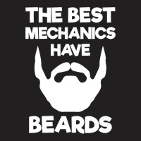 Funny The Best Mechanics Have Beards Bearded Mecha T-shirt | Artistshot