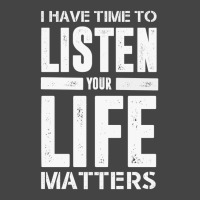 I Have Time To Listen Your Life Matters Basic T-shirt | Artistshot