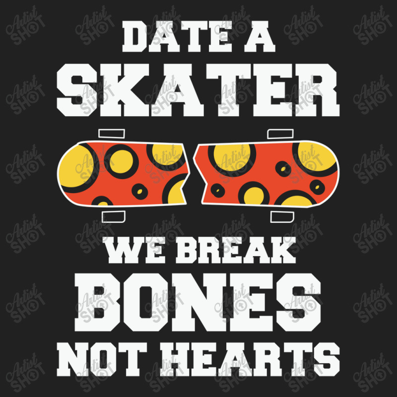 Date A Skater Break Bones 23418495 Basic T-shirt | Artistshot