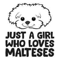 Maltese Puppy Just A Girl Who Loves Malteses Crewneck Sweatshirt | Artistshot