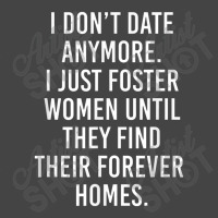 I Just Foster Women Until They Find Their Forever Homes Basic Youth T-shirt | Artistshot