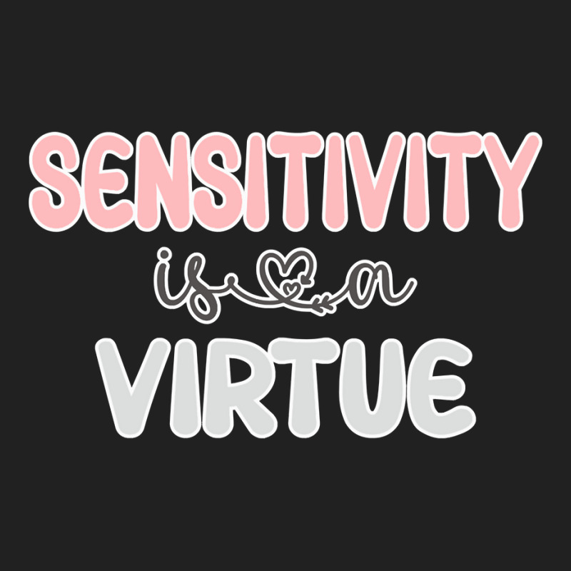 Sensitivity Is A Virtue Sweatshirt Basic Youth T-shirt by lorebrend | Artistshot