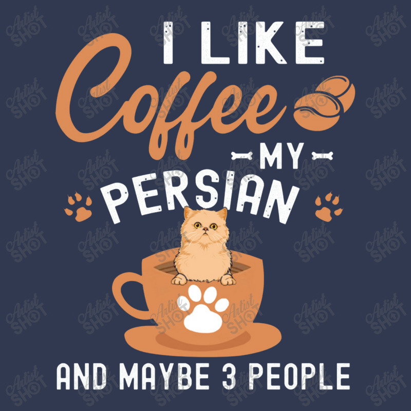 I Like Coffee My Persian And Maybe 3 People Basic T-shirt | Artistshot