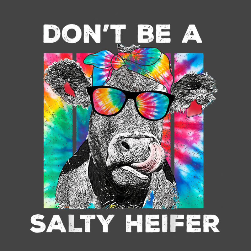 Funny Don't Be A Salty Heifer Tie Dye Cow Farmer Women T Shirt Basic T-shirt | Artistshot