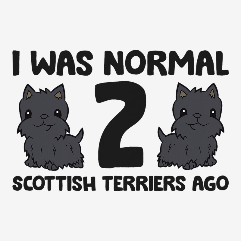 I Was Normal 2 Scottish Terriers Ago Adjustable Cap by YadrielCarballo | Artistshot