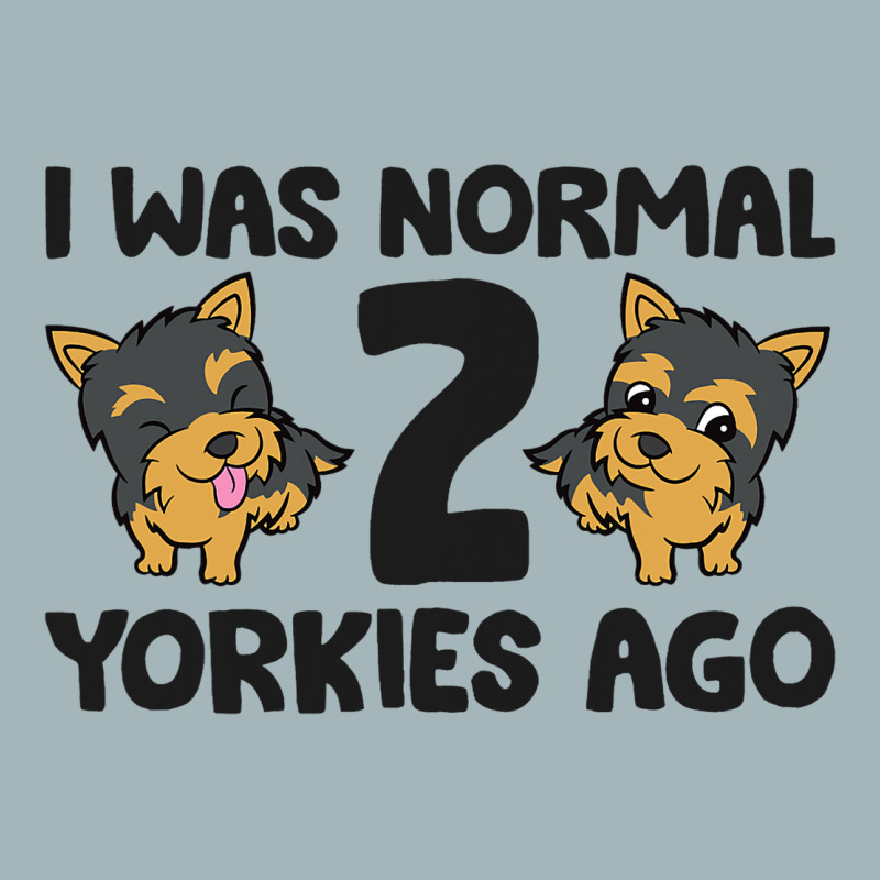 I Was Normal 2 Yorkies Ago Funny Yorkshire Terrier Unisex Sherpa-lined Denim Jacket | Artistshot