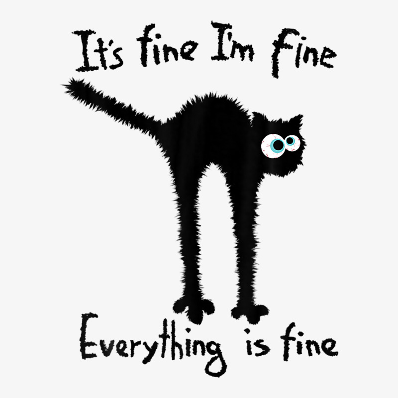 It S Fine I M Fine Everything Is Fine Funny Black  Champion Hoodie | Artistshot