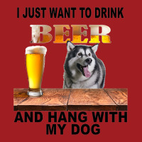 Just Want To Drink Beer Hang W My Alaskan Malamute Waist Apron | Artistshot