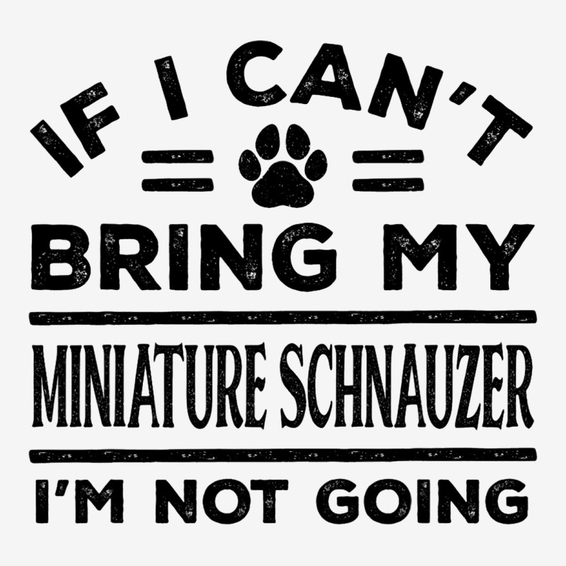 If Cant Bring My Miniature Schnauzer Not Going Fun Adjustable Cap by GiovayPool | Artistshot