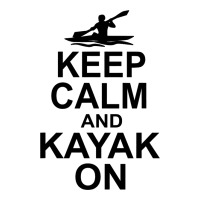 Keep Calm And Kayak On Canoe Kayaking Rowing Rower V-neck Tee | Artistshot