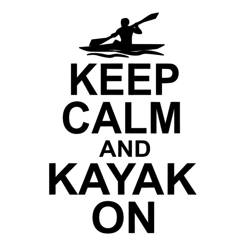 Keep Calm And Kayak On Canoe Kayaking Rowing Rower V-neck Tee | Artistshot