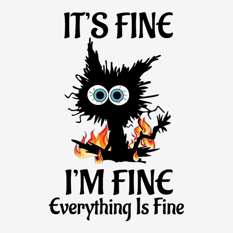 Its Fine Im Fine Everything Is Fine Funny Black Ca Adjustable Cap | Artistshot