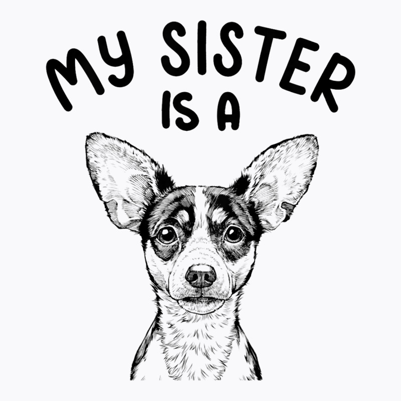 Kids My Sister Is A Rat Terrier Funny Dog Puppy T-shirt | Artistshot