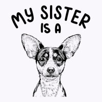 Kids My Sister Is A Rat Terrier Funny Dog Puppy Tank Top | Artistshot