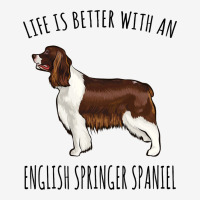 Life Is Better With A English Springer Spaniel Dog Adjustable Cap | Artistshot