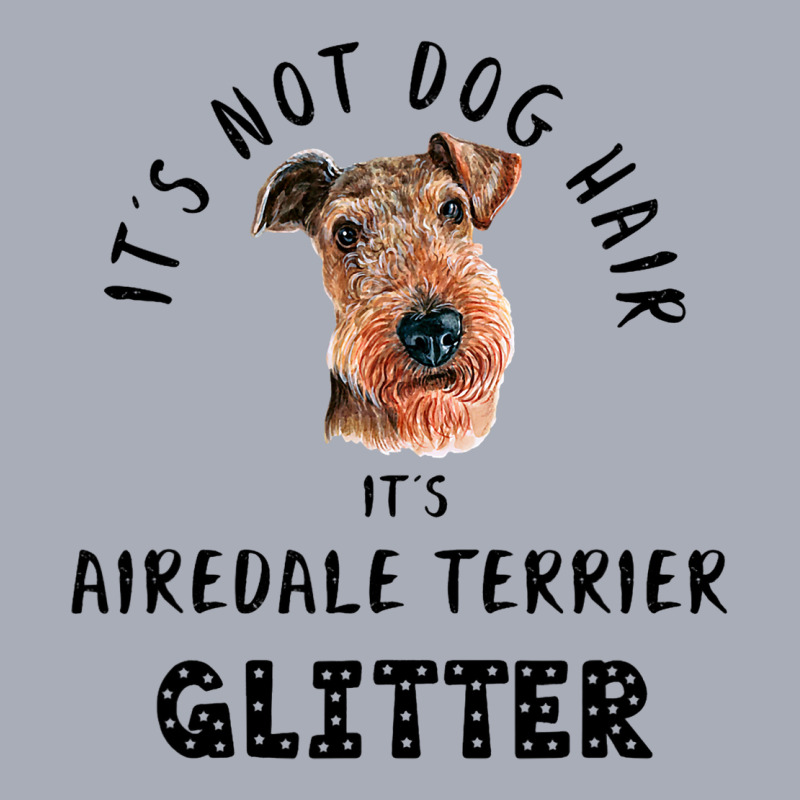 Its Not Dog Hair Its Airedale Terrier Glitter Tank Dress by JESSELEON | Artistshot