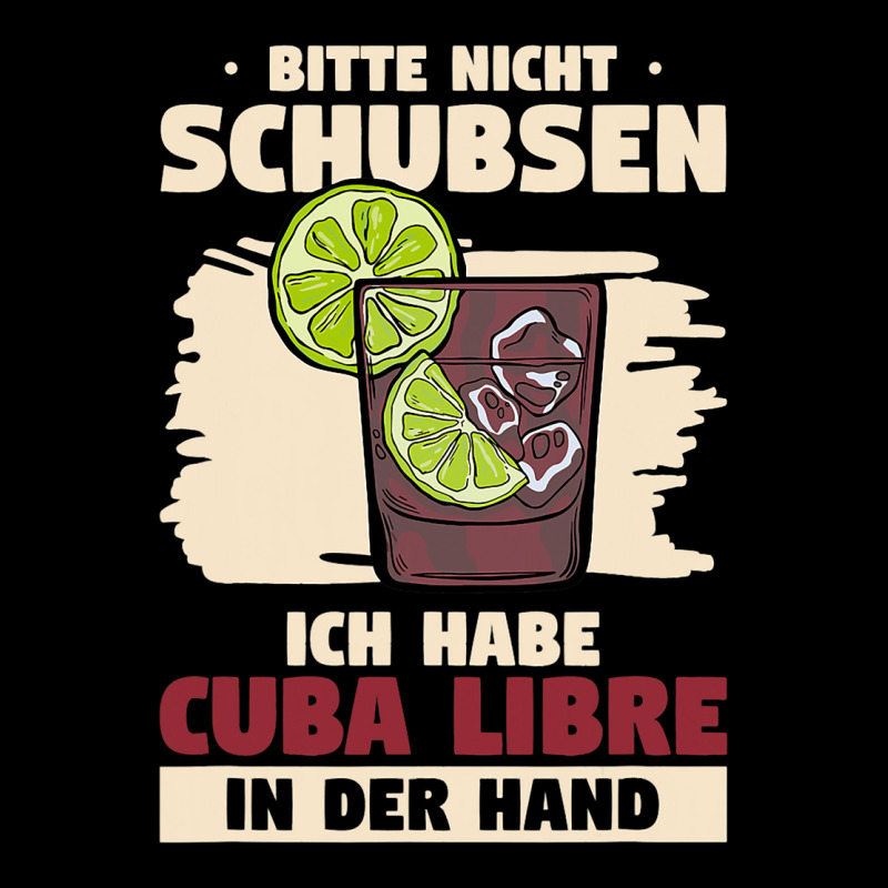 Bitte Nicht Schubsen Ich Habe Cuba Libre In The Ha Men's Long Sleeve