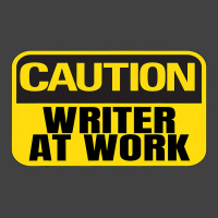 Caution Writer At Work Yellow Caution Sign Vintage T-shirt | Artistshot