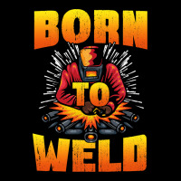 Born To Weld Cool Welder Ironworker Pipeliner Weld Unisex Jogger | Artistshot