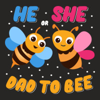 He Or She Dad To Bee Ladies Fitted T-shirt | Artistshot