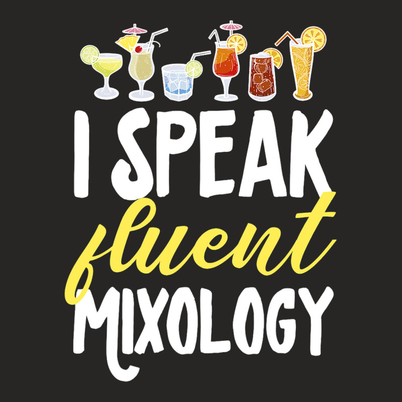 Cocktail Mixologist Bartender I Speak Fluent Mixol Ladies Fitted T-Shirt by AustynHidago | Artistshot