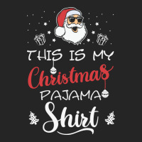 This Is My Christmas Pajama Shirt Funny Cmen'shristmas Unisex Hoodie | Artistshot