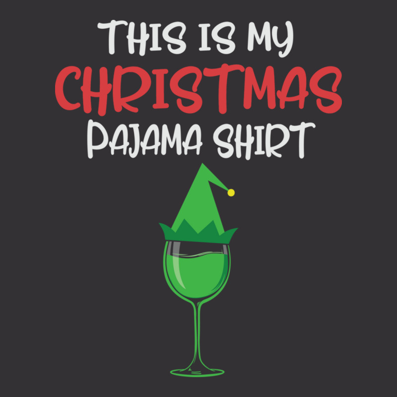 This Is My Christmas Pajama Wine Funny Xmas Vintage Hoodie | Artistshot