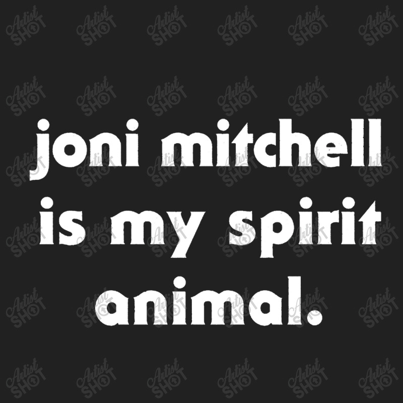 Joni Mitchell Is My Spirit Animal Basic T-shirt | Artistshot