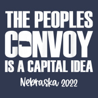 The Peoples Convoy Is A Capital Idea   Nebraska T Shirt Basic T-shirt | Artistshot