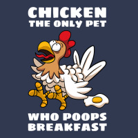 Chicken Chick The Only Pet Who Poops Breakfast Fried Egg Humor 224 Roo Basic T-shirt | Artistshot