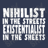 Nihilist In The Streets, Existentialist In The Sheets Basic T-shirt | Artistshot