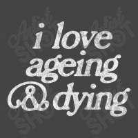 I Love Ageing And Dying Basic Youth T-shirt | Artistshot