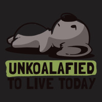 Unkoalified To Live Today Lazy Cute Koala Gift T-shirt | Artistshot