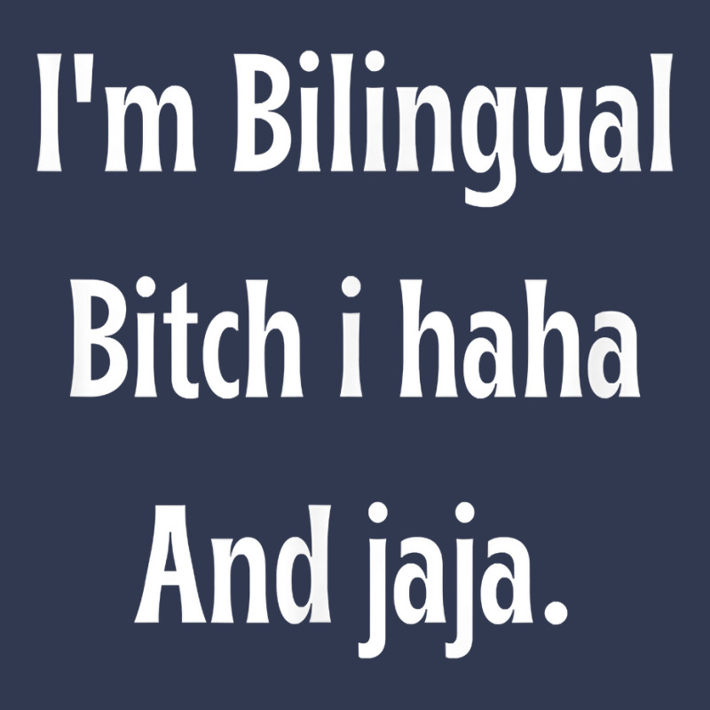 I'm Bilingual I Haha And Jaja T Shirt Basic Youth T-shirt by abrellkfhanog8 | Artistshot