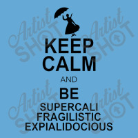 Keep Calm And Be Supercalifragilisticexpialidocious Basic Youth T-shirt | Artistshot