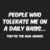 People Who Tolerate Me On A Daily Basis Sarcastic Graphic Novelty Funn Basic Youth T-shirt | Artistshot