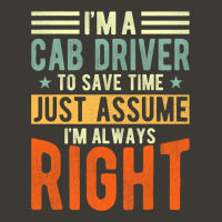 Cab Driver Design I´m Always Right Cab Driver Bucket Hat | Artistshot