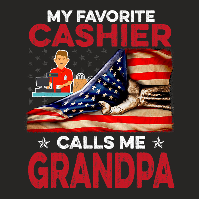 Cashier Shirt My Favorite People Call Me Grandpa Ladies Fitted T-Shirt by LilahHutchinson | Artistshot