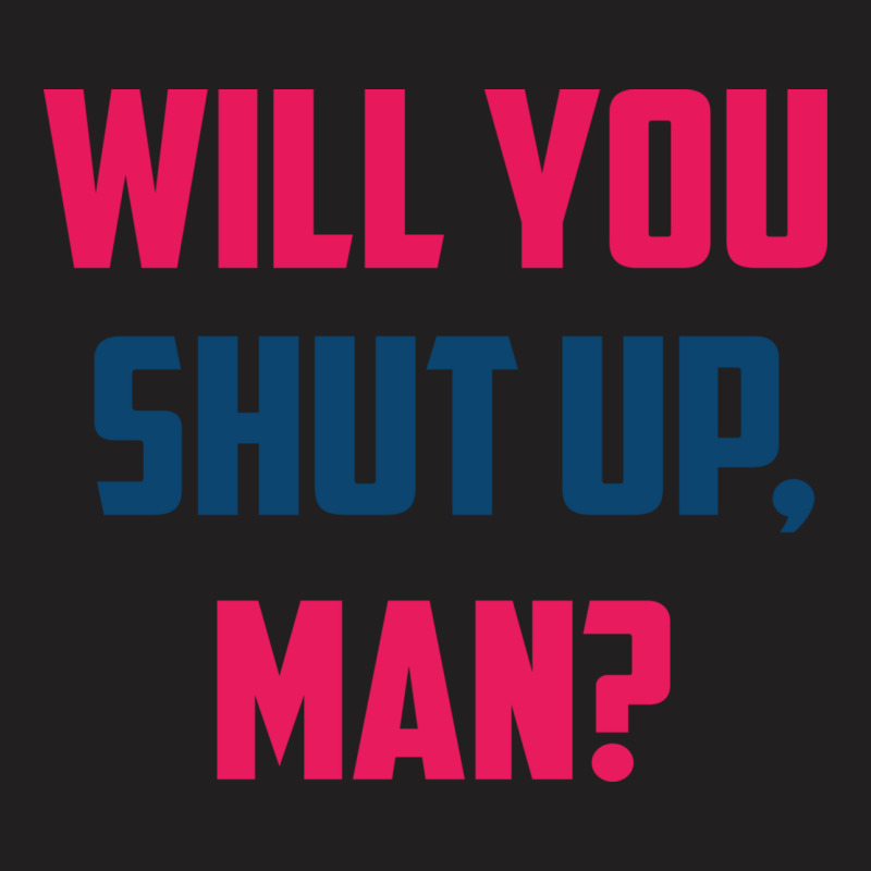 Will You Shut Up Man Biden Debate Quote Mens T-shirt | Artistshot