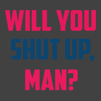 Will You Shut Up Man Biden Debate Quote Mens Vintage T-shirt | Artistshot