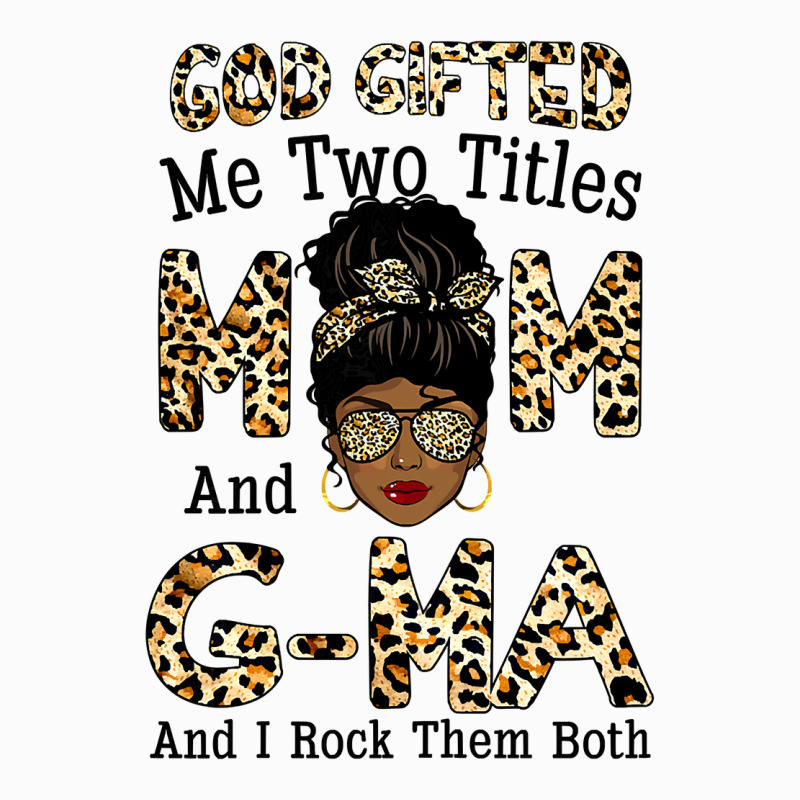 Womens God Gifted Me Two Titles Mom Gma Leopard Black Woman Raglan Crop Top by LoriMccarty89 | Artistshot