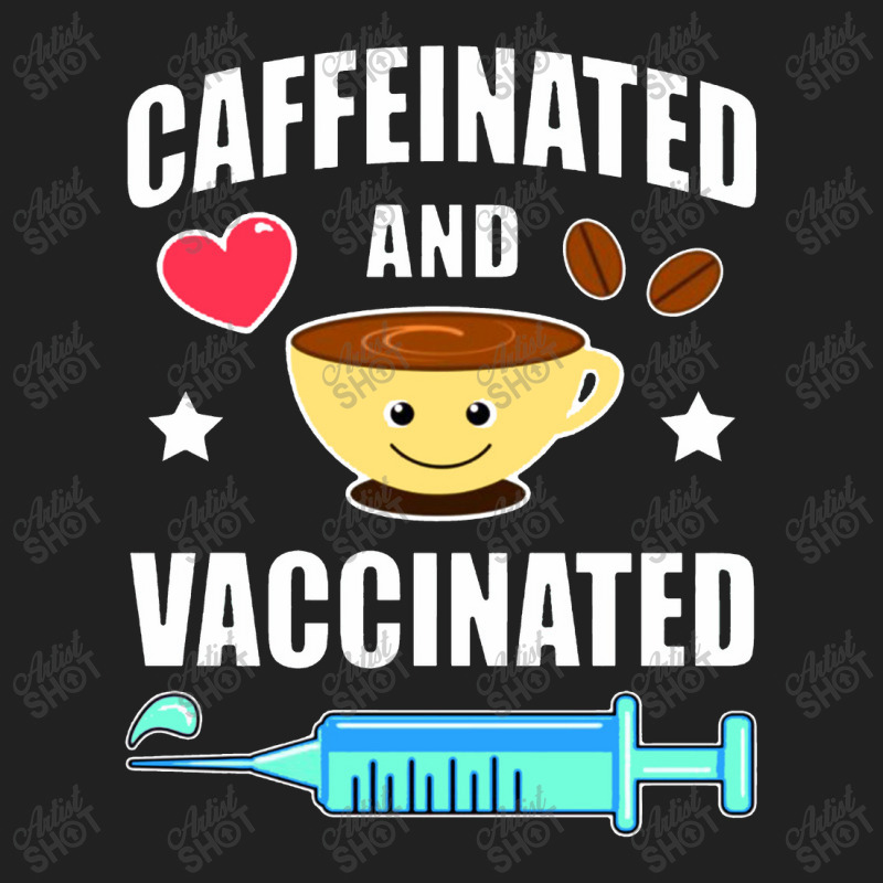 Coffee Lover Caffeinated And Vaccinated Basic T-shirt by namungtakon | Artistshot