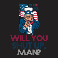 Will You Shut Up Man Biden Debate Quote Tshirt Al Right T-shirt | Artistshot