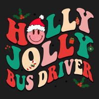 Bus Driver Holly N Jolly Santa Christmas Smiling X Classic T-shirt | Artistshot