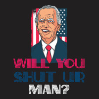 Will You Shut Up Man Biden Debate Quotemen's T-shirt | Artistshot