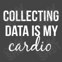 Collecting Data Is My Cardio Basic Youth T-shirt | Artistshot