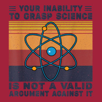 Your Inability To Grasp Science Is Not A Valid Argument T Shirt Basic Youth T-shirt | Artistshot