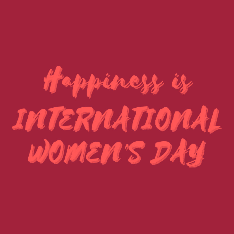 International Womens Day T  Shirt Happiness Is International Women's D Basic Youth T-shirt by actsetting | Artistshot