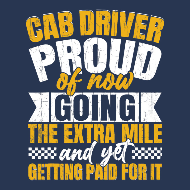 Cab Driver Proud Of Getting Paid Funny Taxi Drivin Men Denim Jacket by GreySchrade | Artistshot